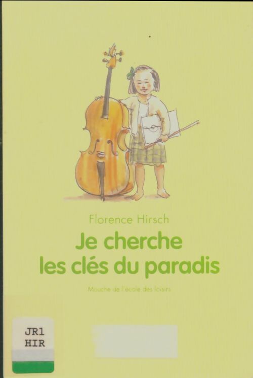 Livrenpoche : Je cherche les clés du paradis - Florence Hirsch - Livre