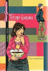 Livrenpoche : Trop beau ! - Claire Laroussinie - Livre