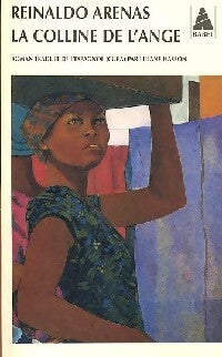 La colline de l'ange - Reinaldo Arenas - Livre