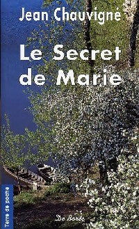 Livrenpoche : Le secret de Marie - Jean Chauvigné - Livre