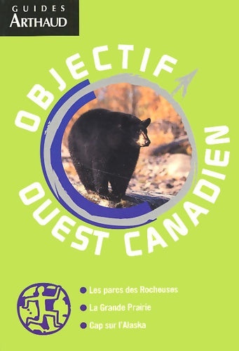 Livrenpoche : Objectif ouest canadien - Jacques Klein - Livre