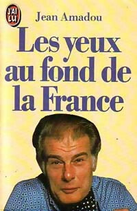 Livrenpoche : Les yeux au fond de la France - Jean Amadou - Livre