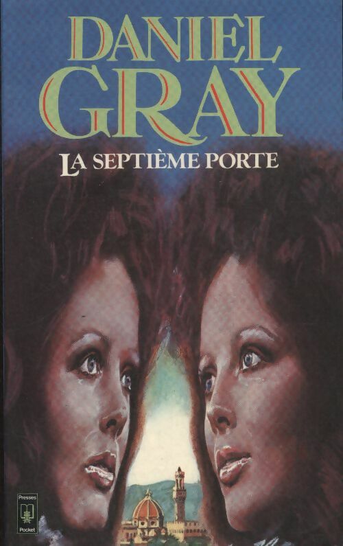 Livrenpoche : La septième porte - Daniel Gray - Livre