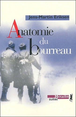 Livrenpoche : Anatomie d'un bourreau - Jens Martin Eriksen - Livre
