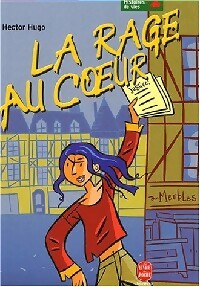 Livrenpoche : La rage au coeur - Hector Hugo - Livre