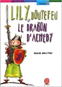 Livrenpoche : Lily Boutefeu et le dragon d'Ashby - Natalie Jane Prior - Livre