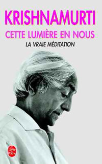 Livrenpoche : Cette lumière en nous - Jiddu Krishnamurti - Livre