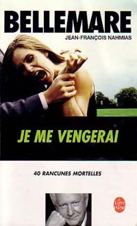 Livrenpoche : Je me vengerai - Jean-François Nahmias - Livre