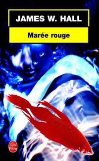 Livrenpoche : Marée rouge - James W. Hall - Livre