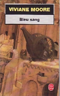 Bleu sang - Viviane Moore - Livre