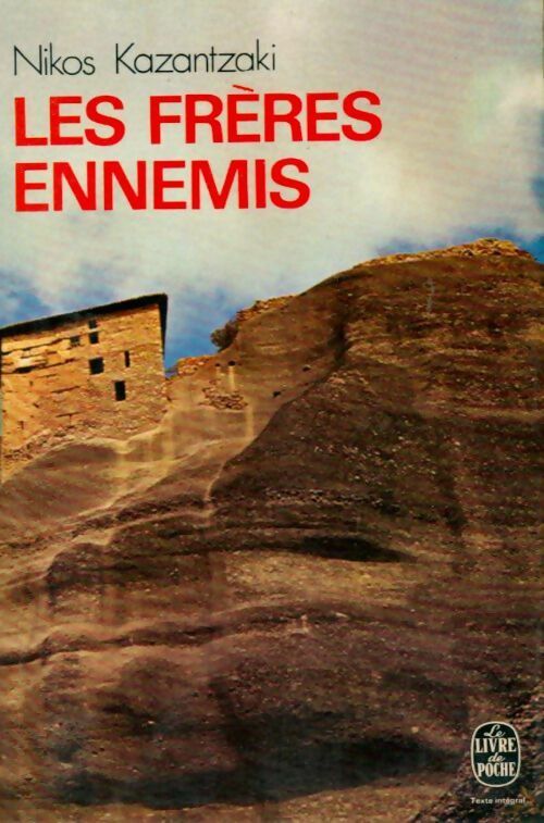 Livrenpoche : Les frères ennemis - Nikos Kazantzaki - Livre