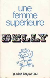 Livrenpoche : Une femme supérieure - Delly - Livre