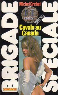 Livrenpoche : Cavale au Canada - Michel Grebel - Livre