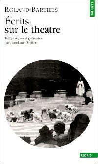 Livrenpoche : Ecrits sur le théâtre - Roland Barthes - Livre