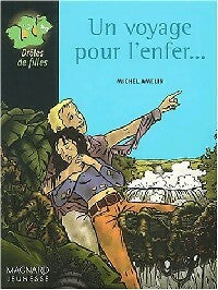 Livrenpoche : Un voyage pour l'enfer... - Michel Amelin - Livre