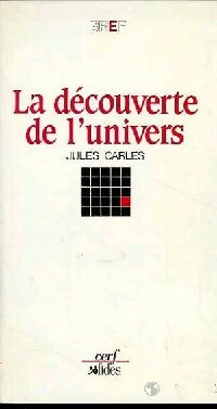 Livrenpoche : La découverte de l'univers - Jules Carles - Livre