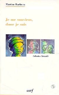 Livrenpoche : Je me souviens, donc je suis - Martine Barbeau - Livre
