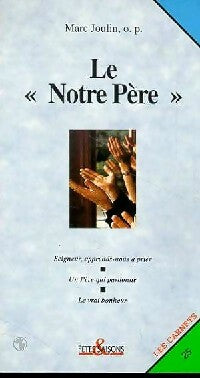 Livrenpoche : Le Notre Père - Marc Joulin - Livre