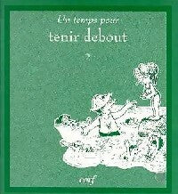 Livrenpoche : Un temps pour tenir debout - Linus Mundi - Livre