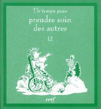 Livrenpoche : Un temps pour prendre soin des autres - Julie Kuabelbeck, Victoria O'Connor - Livre