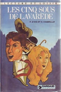 Les cinq sous de Lavarède - Henri Chabrillat -  Lecture et Loisir - Livre