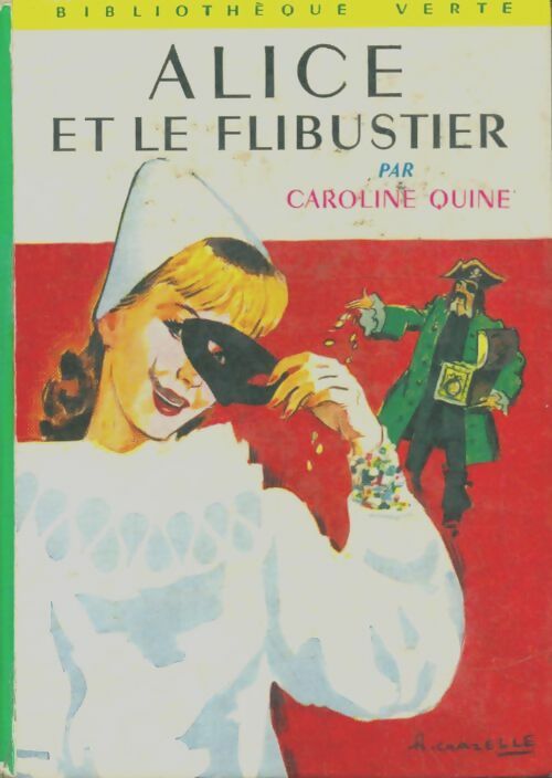 Livrenpoche : Alice et le flibustier - Caroline Quine - Livre