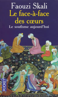 Livrenpoche : Le face-à-face des coeurs - Faouzi Skali - Livre