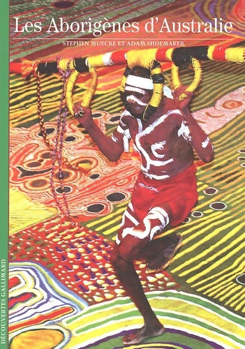 Livrenpoche : Les Aborigènes d'Australie - Adam Shoemaker, Stephen Muecke - Livre