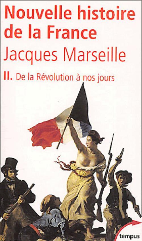 Nouvelle histoire de la France Tome II - Jacques Marseille - Livre