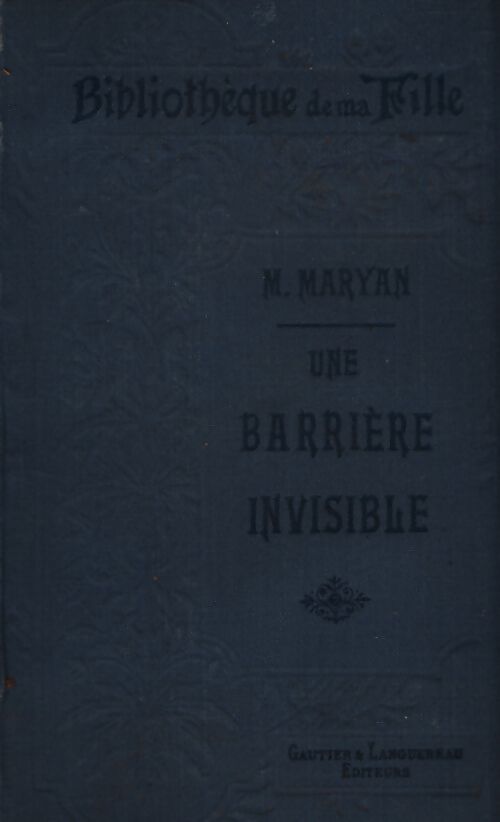 Une barrière invisible - M. Maryan - Livre