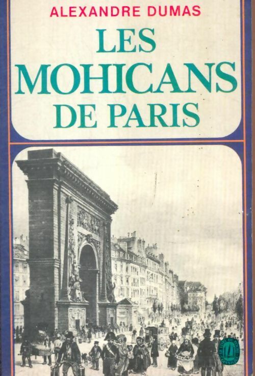 Livrenpoche : Les mohicans de Paris - Alexandre Dumas - Livre