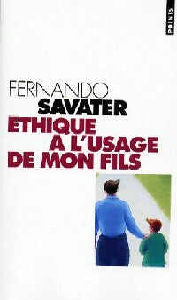 Livrenpoche : Ethique à l'usage de mon fils - Fernando Savater - Livre