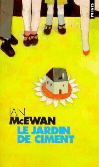 Livrenpoche : Le jardin de ciment - Ian McEwan - Livre
