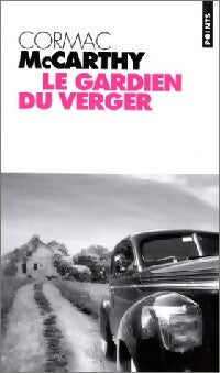 Livrenpoche : Le gardien du verger - Cormac McCarthy - Livre