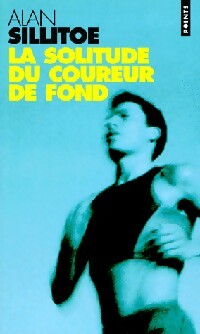 Livrenpoche : La Solitude du coureur de fond - Alan Sillitoe - Livre