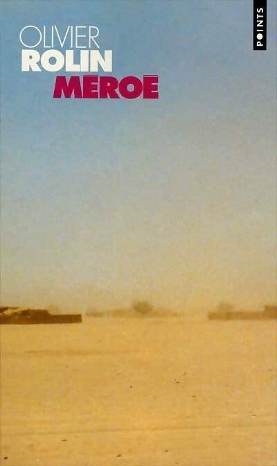 Livrenpoche : Méroé - Olivier Rolin - Livre
