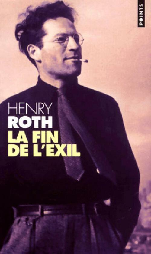 Livrenpoche : La fin de l'exil - Henry Roth - Livre