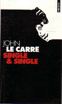 Livrenpoche : Single & single - John Le Carré - Livre