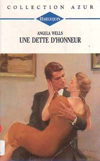 Livrenpoche : Une dette d'honneur - Angela Wells - Livre