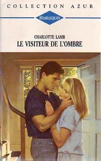 Livrenpoche : Le visiteur de l'ombre - Charlotte Lamb - Livre