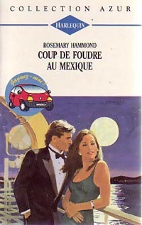 Livrenpoche : Coup de foudre au Mexique - Rosemary Hammond - Livre