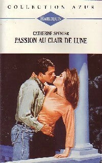 Livrenpoche : Passion au clair de lune - Catherine Spencer - Livre