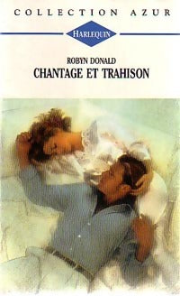 Livrenpoche : Chantage et trahison - Robyn Donald - Livre