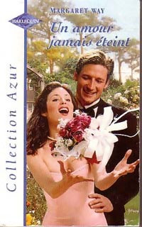 Un amour jamais éteint - Margaret Way - Livre