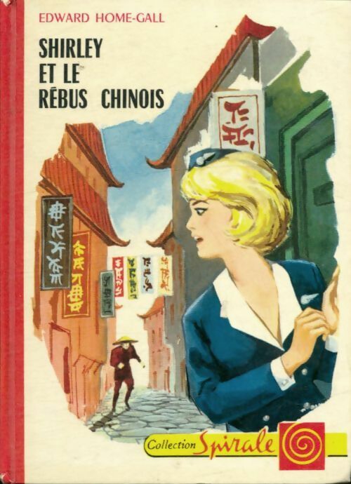 Livrenpoche : Shirley et le rébus chinois - Edward Home-Gall - Livre