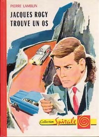 Livrenpoche : Jacques Rogy trouve un os - Pierre Lamblin - Livre