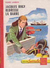 Livrenpoche : Jacques Rogy redresse la barre - Pierre Lamblin - Livre
