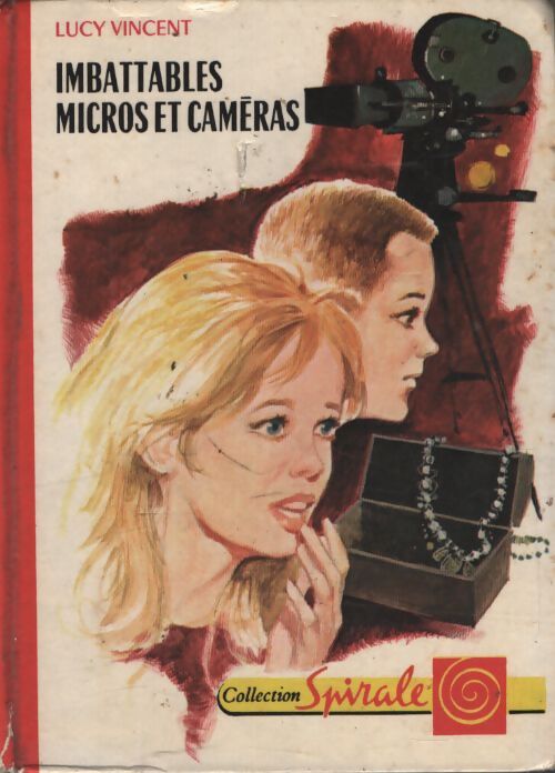 Imbattables, micros et caméras - Lucy Vincent - Livre