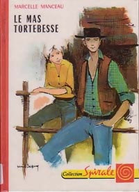 Livrenpoche : Le mas Tortebesse - Marcelle Manceau - Livre