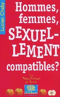 Livrenpoche : Hommes, femmes, sexuellement compatibles ? - Lucien Chaby - Livre